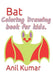 Bat by Anil Kumar Deval