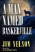 A Man Named Baskerville by Jim Nelson