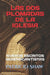 Las DOS Plomadas de la Iglesia: Nuevos Escritos Sedevacantistas by José Antonio Bielsa Arbiol, José Antonio Bielsa Arbiol, Patricio Shaw