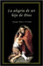 La alegría de ser hijo de Dios by Sáez Criado, Jorge