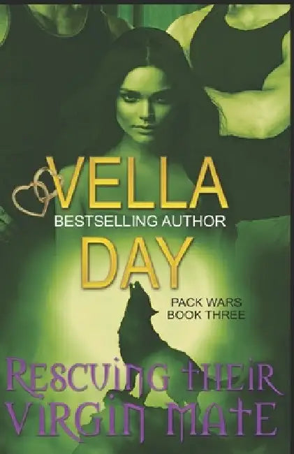 Rescuing Their Virgin Mate: Paranormal Werewolf Military Unit by Vella Day