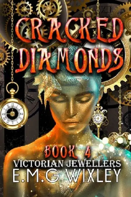 Cracked Diamonds: Victorian Jewellers by E. M. G. Wixley
