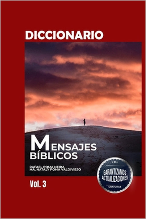 Diccionario de Mensajes Bíblicos Vol. 3 by María Nataly Poma Valdivieso, José Rafael Poma Neira