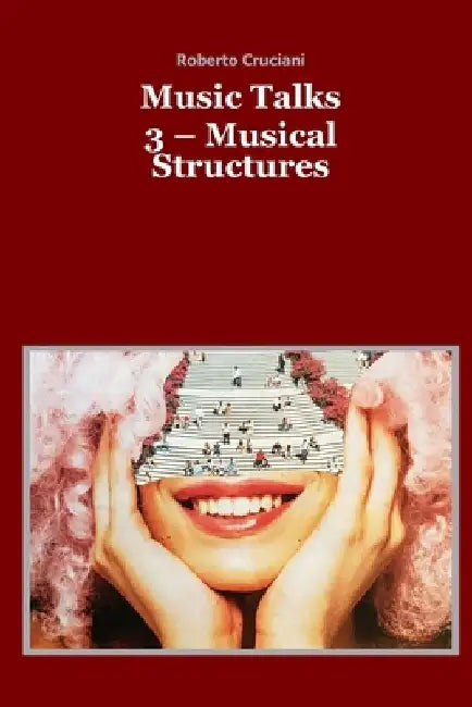 Music Talks 3 - Musical Structures by Roberto Cruciani