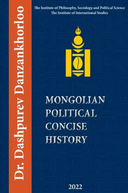 Mongolian Political Concise History by Steve Ward