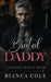 Brutal Daddy: A Dark Captive Mafia Romance by Bianca Cole