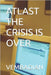 Atlast the Crisis Is Over by Pitchairaju, Vembadian Vembadi