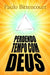 Perdendo Tempo Com Deus: Por Que Sou Ateu by Paulo Bittencourt