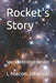 Rocket's Story: Space Federation Service by L. Macon Johnson