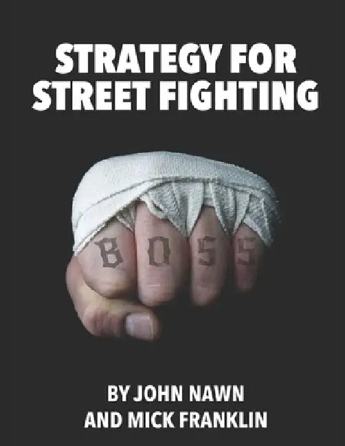 Strategy for Street Fighting by Mick Franklin