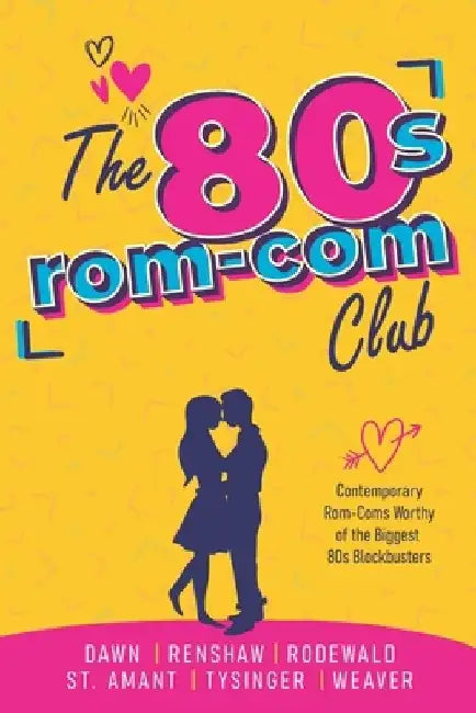 The 80s Rom-Com Club by Bell Renshaw