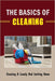 The Basics Of Cleaning: Creating A Lovely And Inviting Home by Michal Hosley