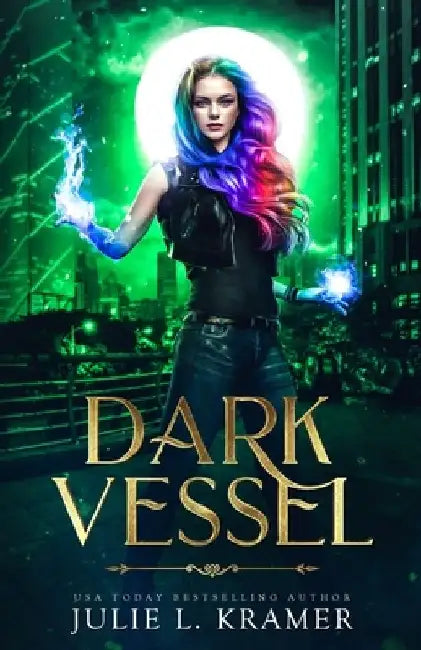Dark Vessel by Julie L. Kramer