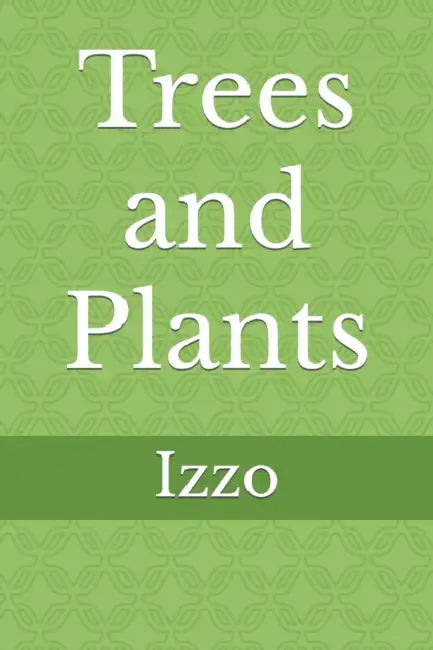 Trees And Plants
