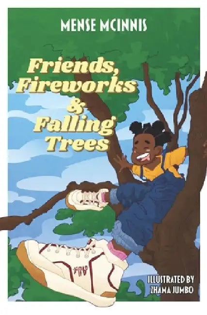 Fireworks, Friends and Falling Trees by Zhama Jumbo