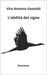 L'abilità del cigno by Gastaldi, Vito Antonio