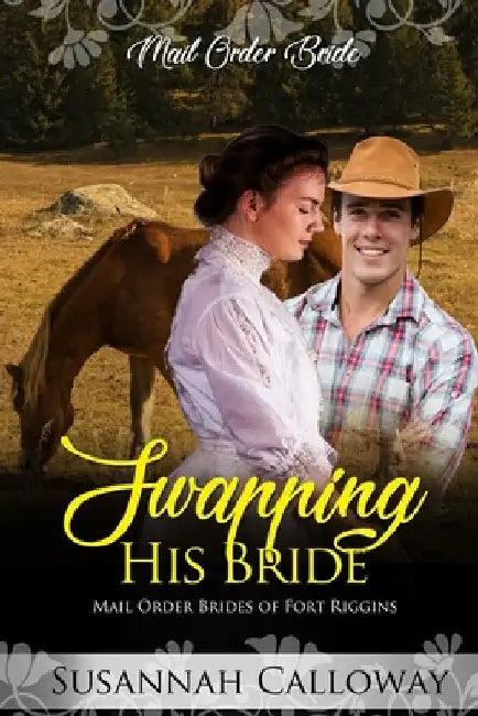 Swapping His Bride by Susannah Calloway