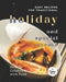Easy Recipes for Traditional Holiday and Special Events: How to Celebrate with Food by Tyler Sweet
