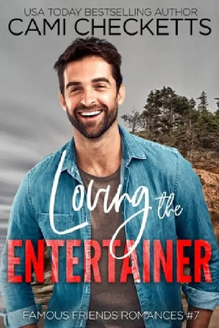 Loving the Entertainer by Cami Checketts