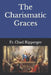 The Charismatic Graces by Martin Hagen S. J.