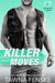 Killer Moves: A surprise baby suspenseful romantic comedy by Tawna Fenske