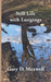 Still Life with Longings: Poems from 2003-2013 by Gary D. Maxwell