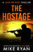 The Hostage by Mike Ryan