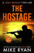 The Hostage by Mike Ryan