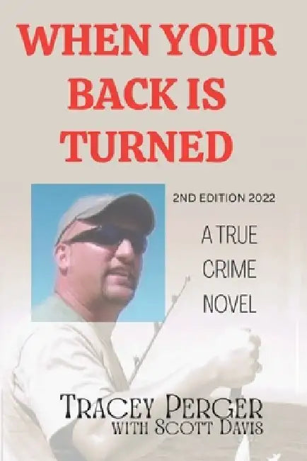 When Your Back Is Turned: 2nd Edition 2022 by Scott Davis