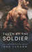 Taken by the Soldier: A Dark Enemies-to-Lovers Romance by Sue Lyndon