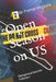 Open Season on US: Dangerous Secrets Volume I by Nikisha Scruggs