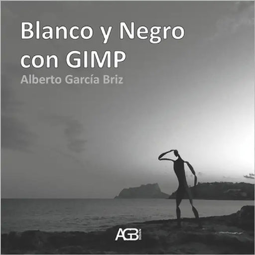 Blanco y Negro con GIMP by García Briz, Alberto