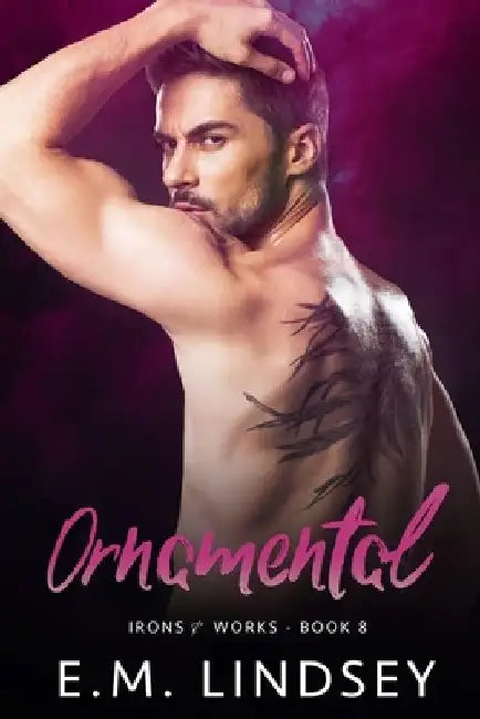 Ornamental by E. M. Lindsey