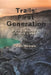 Trails: First Generation: Fault Lines and Volcano by Gail Brown