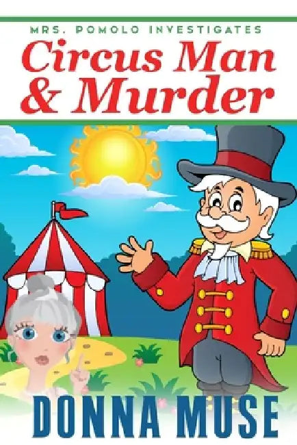 Circus Man & Murder by Donna Muse