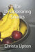 The Disappearing Snacks by Christa Upton