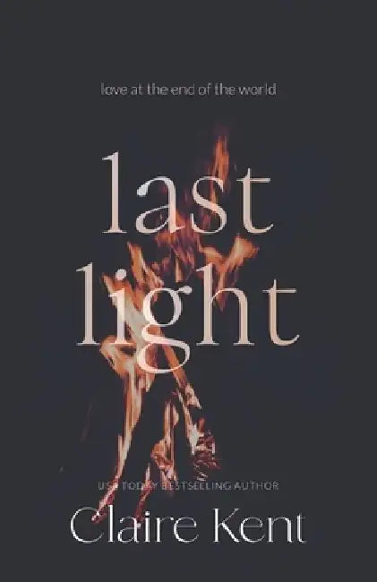 Last Light by Claire Kent