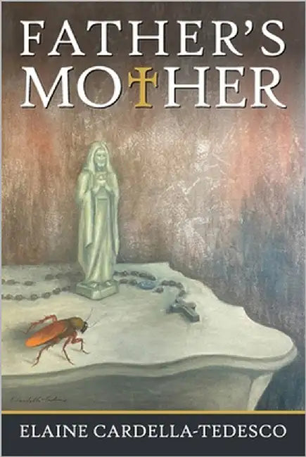 Father's Mother by Cardella-Tedesco, Elaine