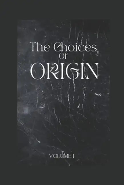 Choices Of Origin