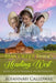 Mail Order Brides Heading West: Seven Tales of Romance on the Frontier by Susannah Calloway
