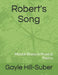 Robert's Song: Mental Illness in Prose & Poetry by Gayle Hill-Suber