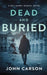 Dead and Buried: A Scottish Detective Mystery by John Carson