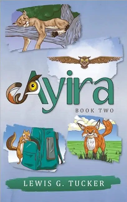 Ayira Book Two: Book Two by Tucker, Lewis G.