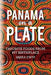 Panama on a Plate: Favorite Foods from my Birthplace by Yadira Stamp
