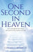 One Second in Heaven: Stories of the afterlife told by people that experienced such and returned to life by Gerard J. de Santis