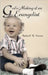 God's Making of an Evangelist by Richard R. Truran