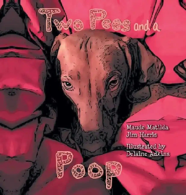 Two Pees and a Poop by Jim Harris