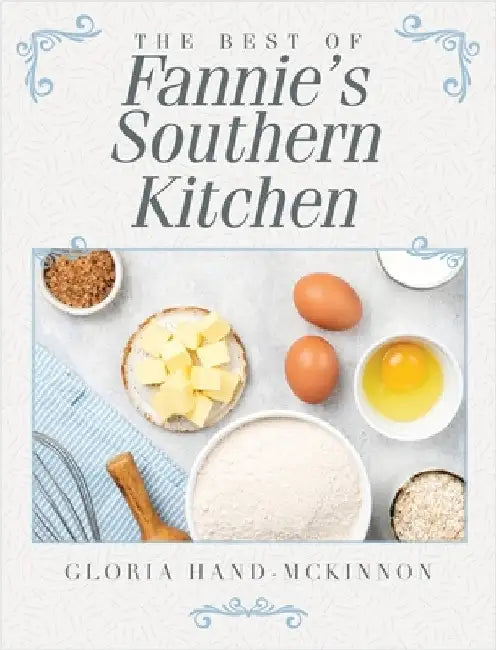 The Best of Fannie's Southern Kitchen by Gloria Hand-McKinnon
