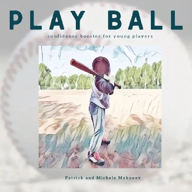 Play Ball! by Patrick And Michele Mahoney