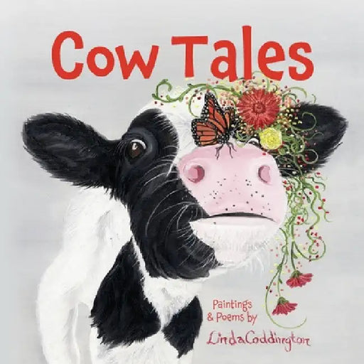 Cow Tales by Linda Coddington